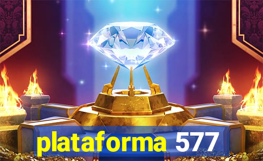 plataforma 577